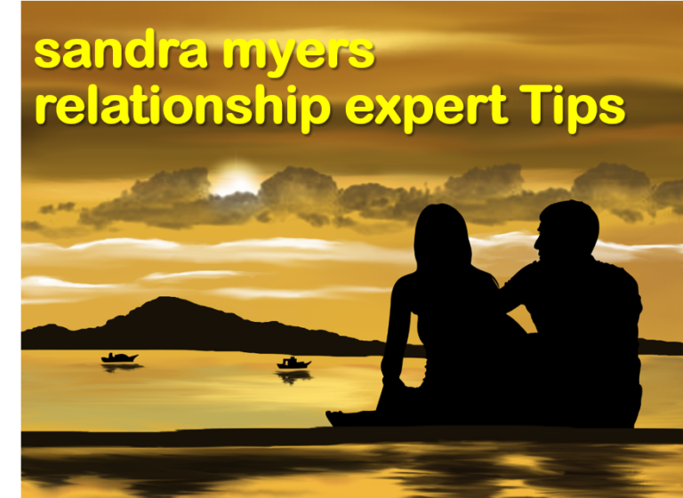 sandra myers relationship expert Tips
