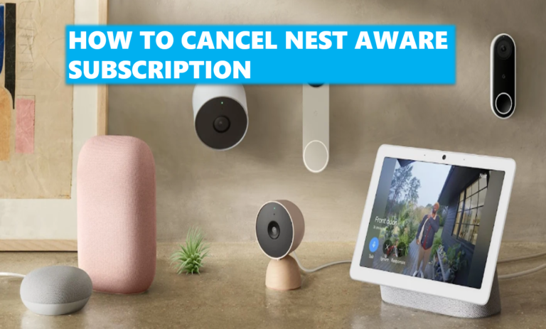How to Cancel Nest Aware Subscription