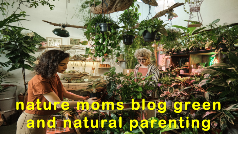 nature moms blog green and natural parenting