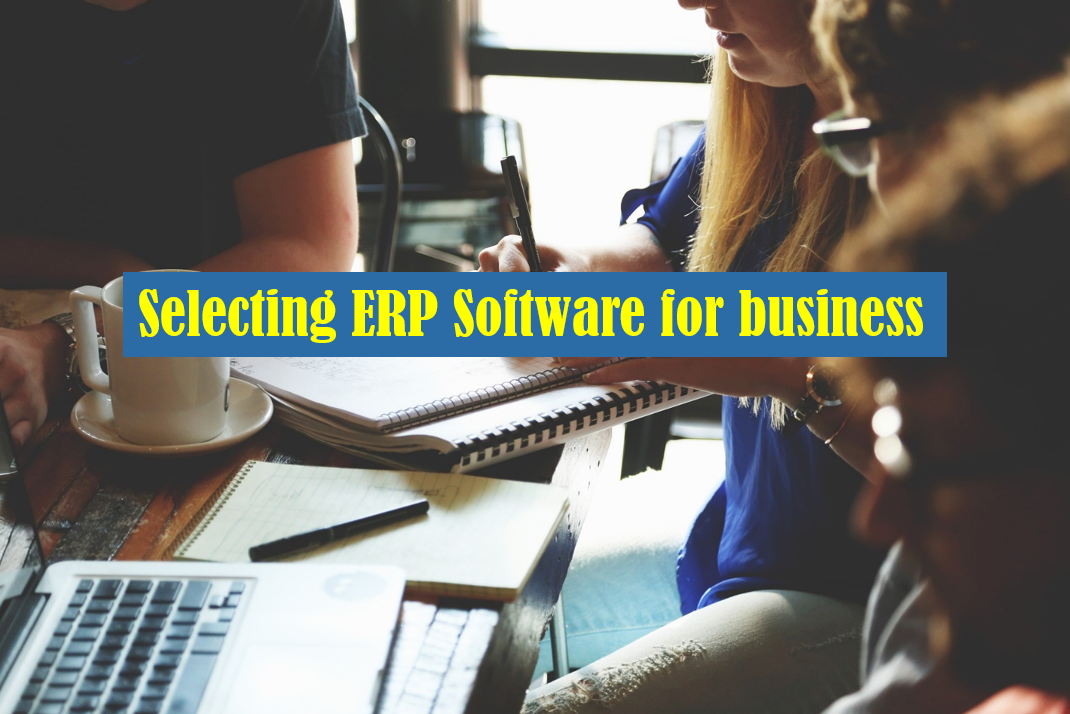 Selecting ERP Software for business