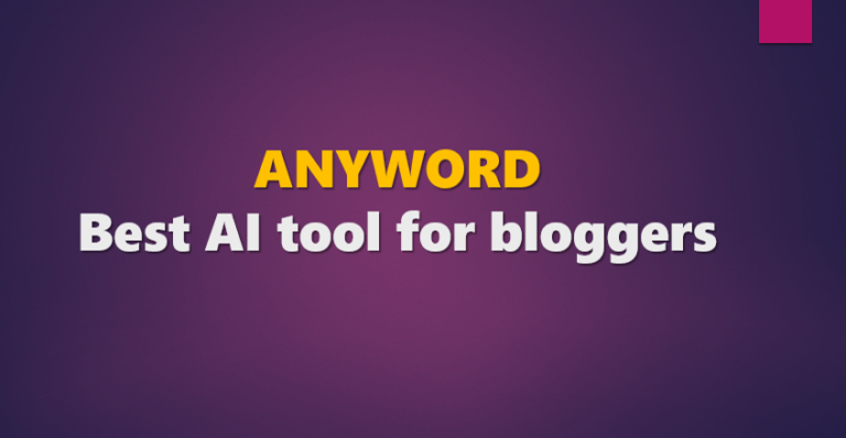 Anyword: The Best AI Tool for Blog Posts