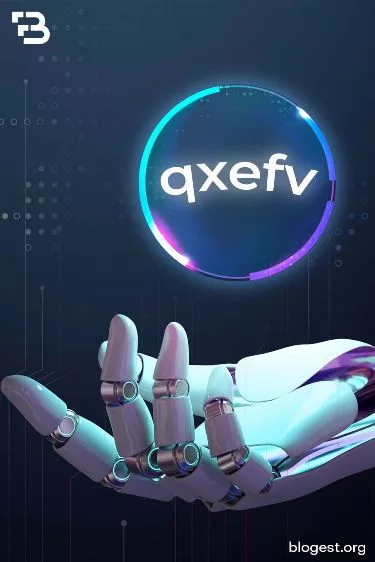 Get Acquainted with Qxefv: Your Complete Guide